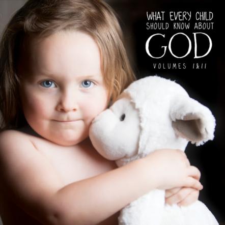 Award-Winning Annie Moses Band Songwriters Release Children's Album, What Every Child Should Know About God, Today