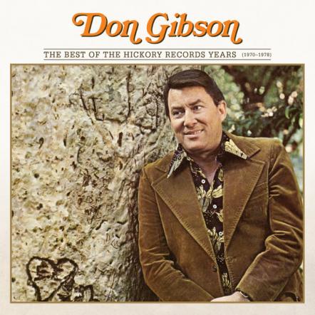 Country Hitmaker Don Gibson's Hickory Records Years Collected In Omnivore Recordings Compilation, Due Out April 13, 2018