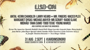 LISB_ON Announces Jardim Sonoro Adds Kerri Chandler, Radio Slave And More
