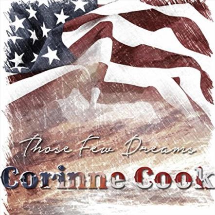 Country Singer Corinne Cook Celebrates Flag Day With New Single "Those Few Dreams"