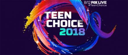"Teen Choice 2018" Turns Up The Heat With First Wave Of Nominees