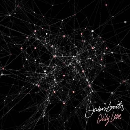 Jordan Smith Returns With New Single "Only Love"