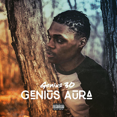 Buzzing Chicago Rapper Genius 30 Unveils New EP "Genius Aura"