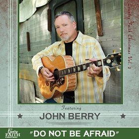 Grammy Award-Winner John Berry Included On 'Country Faith Christmas Vol. 2'