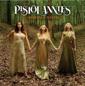 Pistol Annies Releases New Album "Interstate Gospel"