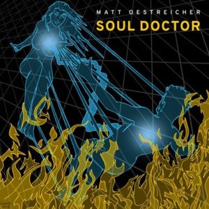 Matt Oestreicher Returns With 'Soul Doctor'
