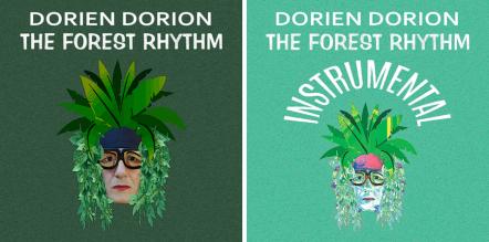 "The Forest Rhythm": Electronic Music By Dorien Dorion