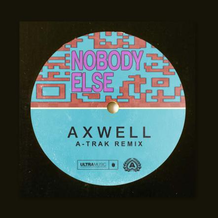 Axwell Is Thinking About 'Nobody Else' But You