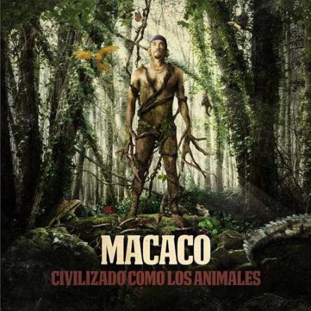 Macaco's New Upcoming Album "Civilizado Como Los Animales" Is Now Available For Pre-Orders