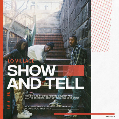 Lo Village Debuts First Single Of 2019, "Show And Tell," Announcing Release Of Third EP