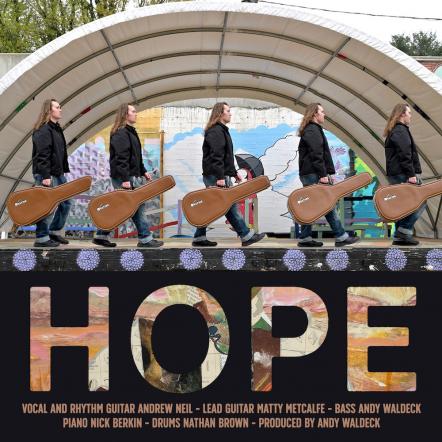 Andrew Neil Releases New Single "Hope"