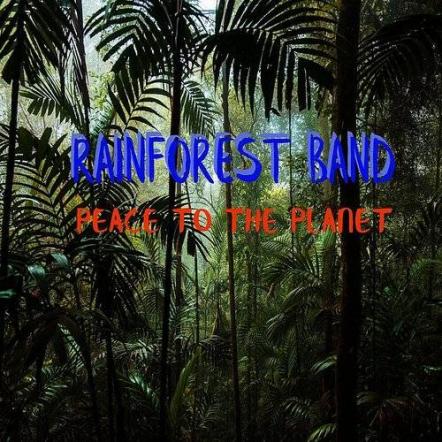Rainforest Band Delivers A Timely Album With A Timeless Message