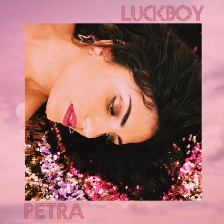 New York City Pop Darling Petra Is Back With Hook Laden New Single "Luckboy"