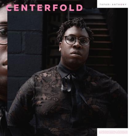 Tafari Anthony Releases New Single "Centerfold"