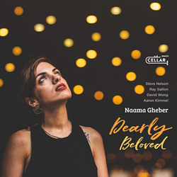 Israeli-Born Vocalist Naama Gheber Offers Highly Personal Take On The Great American Songbook On "Dearly Beloved," Her Debut Album, Set For April 10 Release