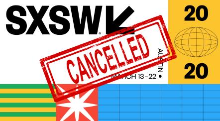 SXSW Conference Canceled Over Coronavirus Concerns