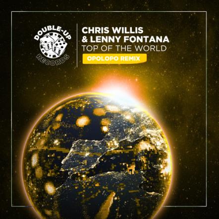 Chris Willis & Lenny Fontana - Top Of The World (Opolopo Remix)