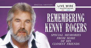 'Remembering Kenny Rogers' Special Hosted By T. Graham Brown Set To Air On SiriusXM's Prime Country Channel