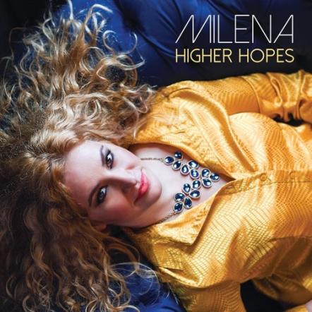 Milena Shares 'Higher Hopes' Announces EP