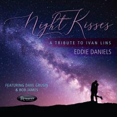 A Stolen Kiss And Fortuitous Dental Work Inform Jazz Horn Player Eddie Daniels's Tribute To Ivan Lins