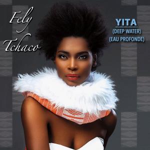 Discover The Singular Voice Of Ivorian Singer/Songwriter Fely Tchaco On Her New Album Yita (Deep Water)