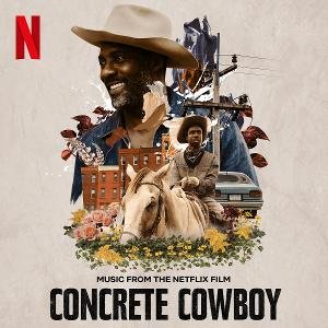 Lakeshore Records To Release 'Concrete Cowboy - Music From The Netflix Film' Digitally April 2, 2021