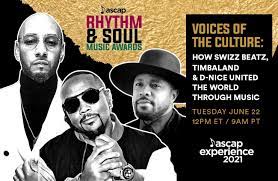 Swizz Beatz, Timbaland And D-Nice To Receive Voice Of The Culture Award At Virtual 2021 ASCAP Rhythm & Soul Music Awards On June 22