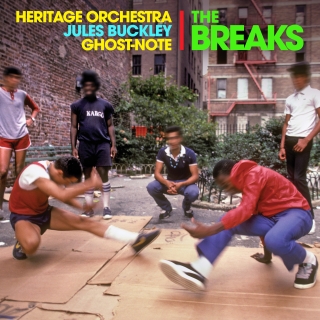 Grammy Winning Jules Buckley Shares Exhilarating Album Celebrating Roots Of Hip Hop 'The Breaks' Out Now With Heritage Orchestra Ft. Ghost-Note Out 3rd September