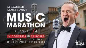 Classic FM Presenter  Alexander Armstrong Takes On 24 Concerts In 24 Hours To Raise Money For Global's Make Some Noise