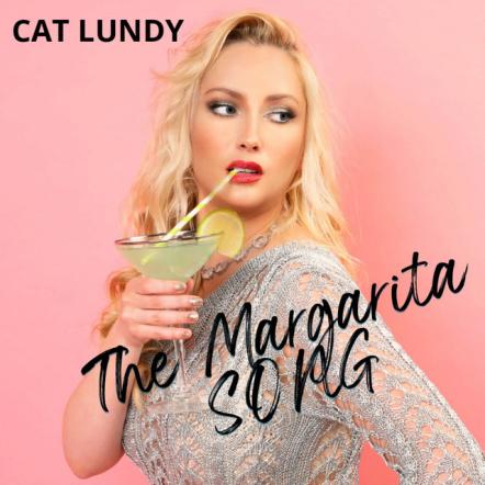 Cat Lundy Releases 'The Margarita Song'