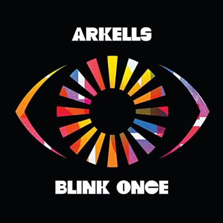 Arkells Release Eagerly Awaited Studio Album "Blink Once"