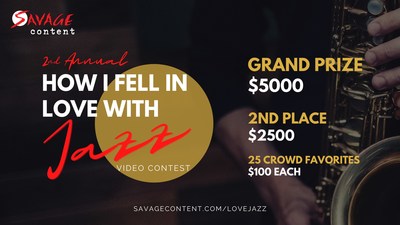 Savage Content Announces Second Annual "How I Fell In Love With Jazz" Video Contest