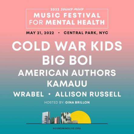 Sound Mind Announces Fourth Annual Music Festival For Mental Health At New York City's Central Park On May 21, 2022