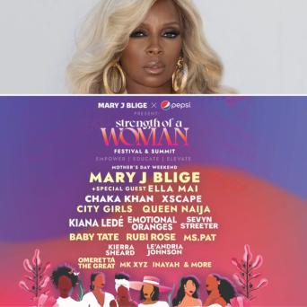 Mary J. Blige And Pepsi Present "Strength Of A Woman Festival And Summit" In Partnership With Live Nation Urban