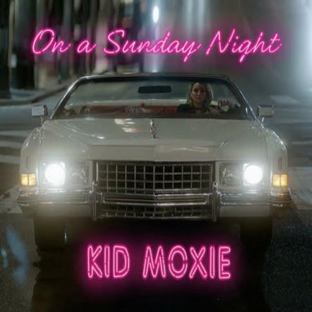 Kid Moxie Releases Shimmering Cinematic Pop Single "On A Sunday Night"