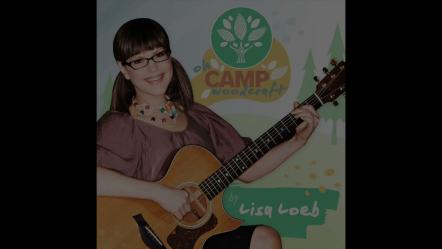 Grammy Winner Lisa Loeb Writes And Records Song With Summer Campers For Woodcraft Rangers' Centennial Celebration
