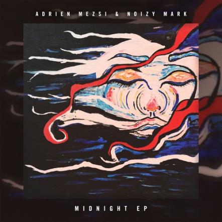 Adrien Mezsi And Noizy Mark Let Loose 'Midnight EP'