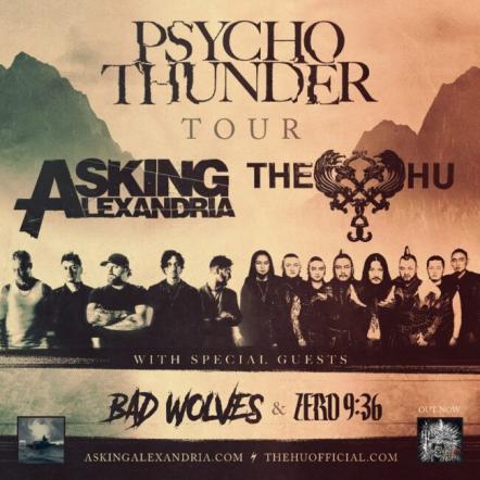 Asking Alexandria & The HU Announce Co-headlining "Psycho Thunder" US Tour With Special Guests Bad Wolves & Zero 9:36