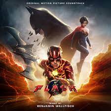 The Flash (Original Motion Picture Soundtrack) Now Available From Watertower Music - Features The Music Of 2x Grammy- And BAFTA-Nominated Composer Benjamin Wallfisch