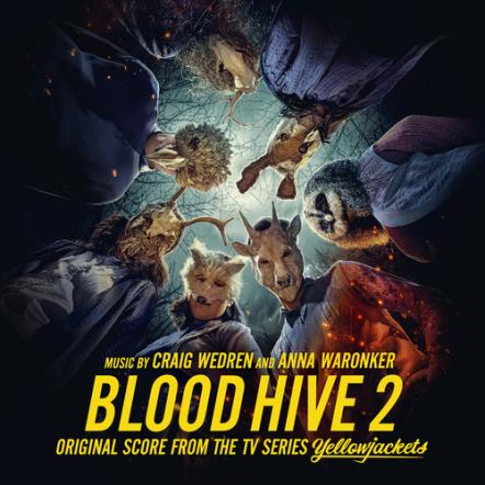 Lakeshore Records Set To Release Blood Hive 2 Original Score From The TV Series Yellowjackets