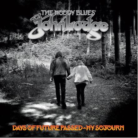 The Moody Blues' John Lodge Announces Release Of Album 'Days Of Future Passed - My Sojourn' To Accompany His July 2023 USA Tour