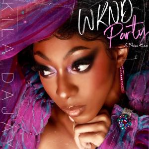 Kila DaJay Releases Her Pop Hip Hop Dance Anthem "WKND Party"