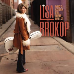 Canadian Country Star, Lisa Brokop, Releases Adapted Version Of 'Who's Gonna Fill Their Heels?' With Georgette Jones