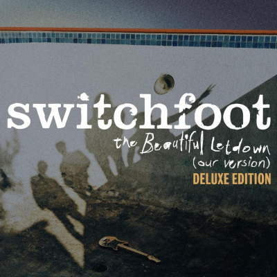 Switchfoot Releases Star-Studded 'The Beautiful Letdown (Our Version) [Deluxe Edition]'
