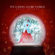 Legendary Canadian Jazz Artist Molly Johnson Releases Vinyl Edition Of It's A Snow Globe World Today