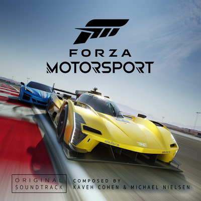 Original Game Soundtrack From Forza Motorsport (2023) Music By Kaveh Cohen & Michael Nielsen Available Everywhere Now