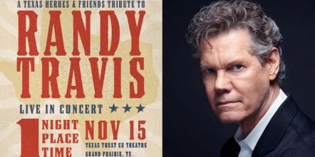 Texas Tribute To Randy Travis Announces Additional Guest Artists