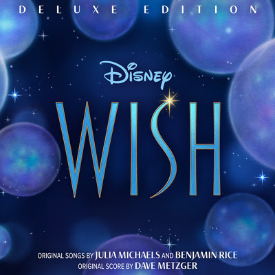 Deluxe Original Motion Picture Soundtrack From Walt Disney Animation Studios' "Wish" Available Today