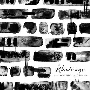 Pianist Andree-Ann Deschenes "Wanderings", Set For February 2, 2024 Release