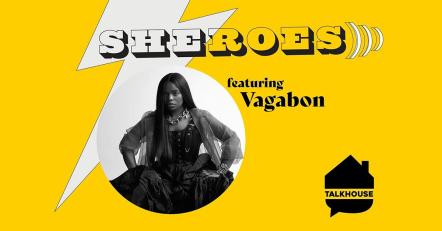 Vagabon Returns To 'Sheroes' To Talk With Carmel Holt